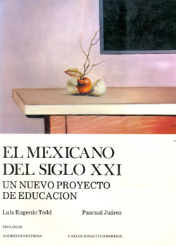 El mexicano del siglo XXI. Un nuevo proyecto de educación (1988)