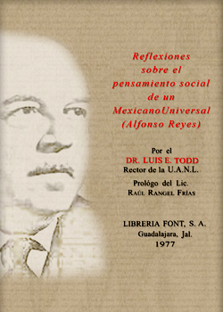 Reflexiones sobre el pensamiento social de un mexicano universal (Alfonso Reyes) (1977)