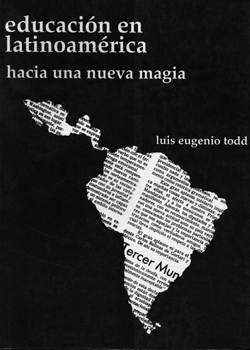 Educación en Latinoamérica. Hacia una nueva magia (1989)