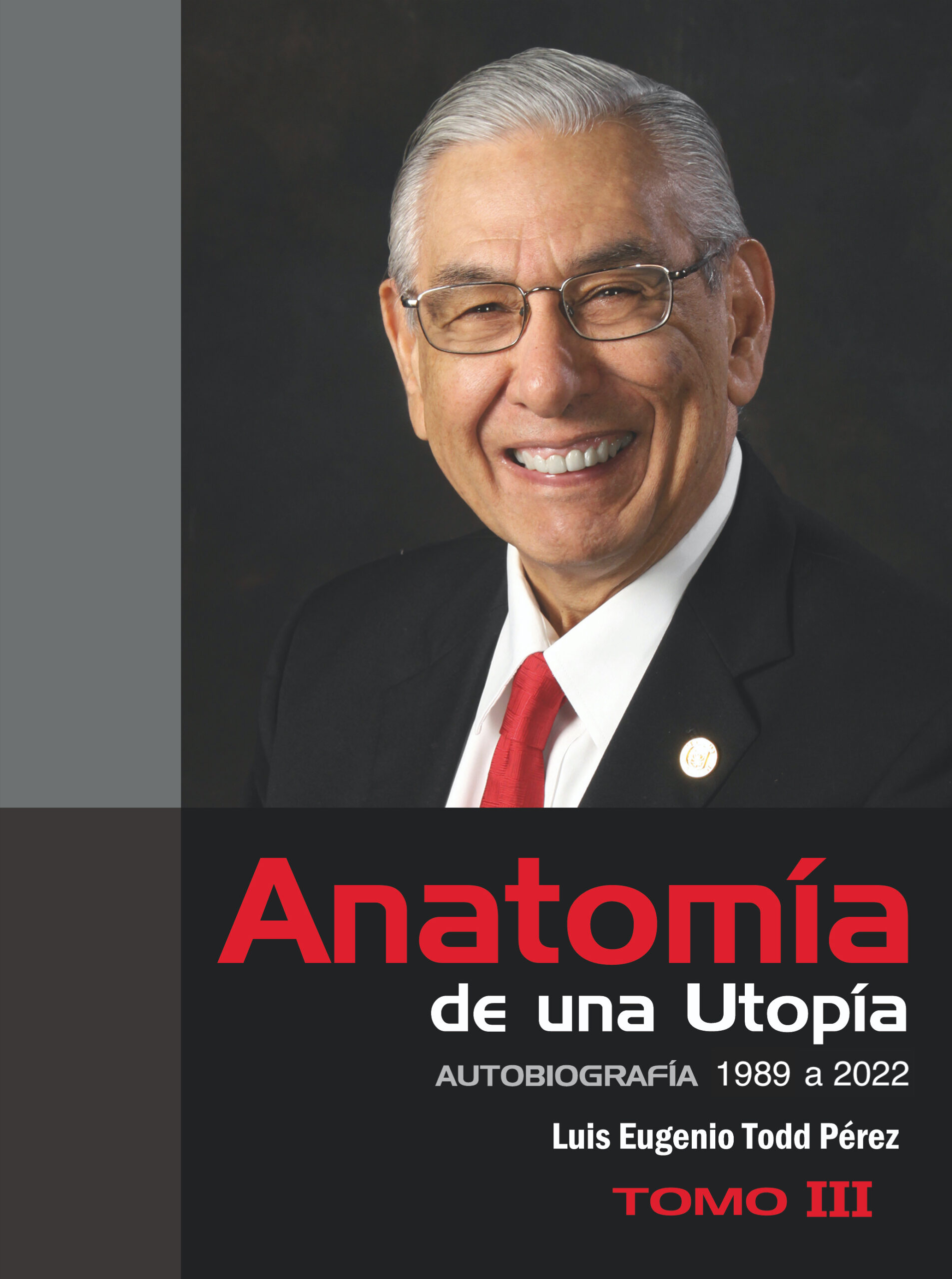 Anatomía de una Utopía tomo III